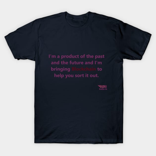 Black Women Blockchain Council Past and Future T-Shirt by Black Women Blockchain Council Benefit LLC